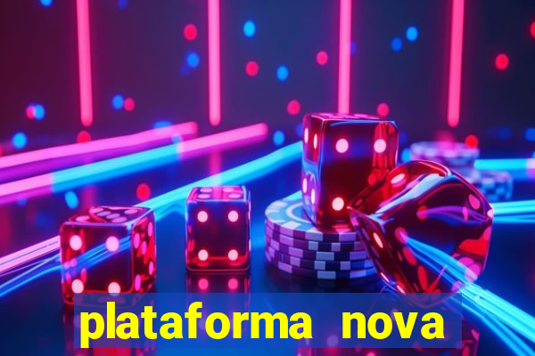 plataforma nova deposito minimo 1 real